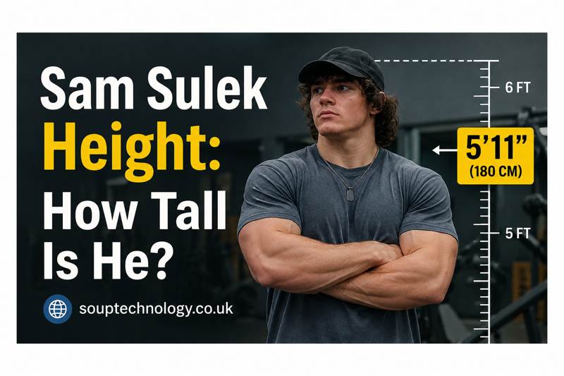 Sam Sulek Height: How Tall Is He?