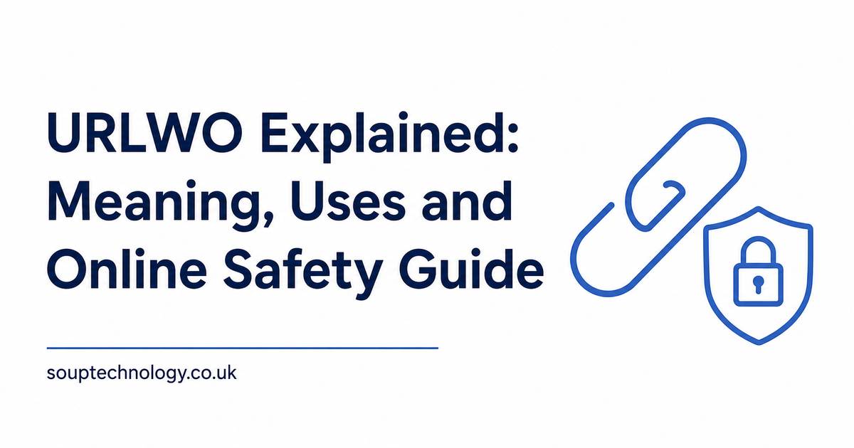 URLWO Explained: Meaning, Uses and Online Safety Guide