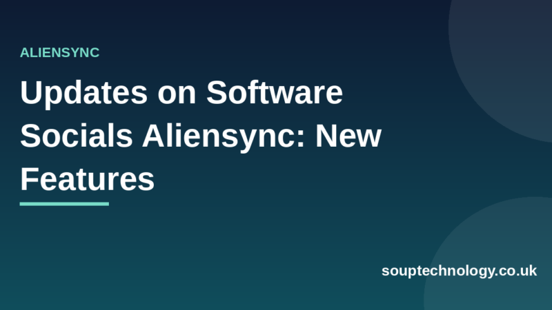 Updates on Software Socials Aliensync: New Features