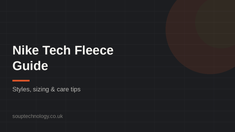 Nike Tech Fleece Guide: Styles, Sizing & Care Tips